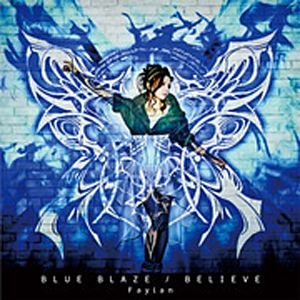 【クリックで詳細表示】飛蘭/TVアニメ『BLAZBLUE ALTER MEMORY』OP主題歌/『Ragnarok World Championship 2013』テーマソング：BLUE BLAZE/BELIEVE 【CD】