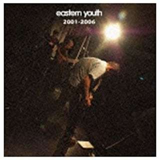 eastern youth^2001-2006 yCDz