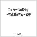 The New Day Rising `Walk This Way` 2007 yDVDz