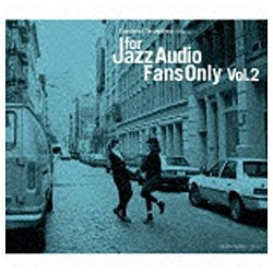 For Jazz Audio Fans CD Only Vol.2 賜物 人気ブレゼント