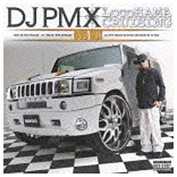 DJ PMX/ロコハマ・クルージング DVD MIX mixed by DJ PMX 【CD】