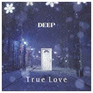 DEEP/True Love yCDz