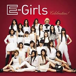 推奨 E-Girls Celebration 期間限定の激安セール CD
