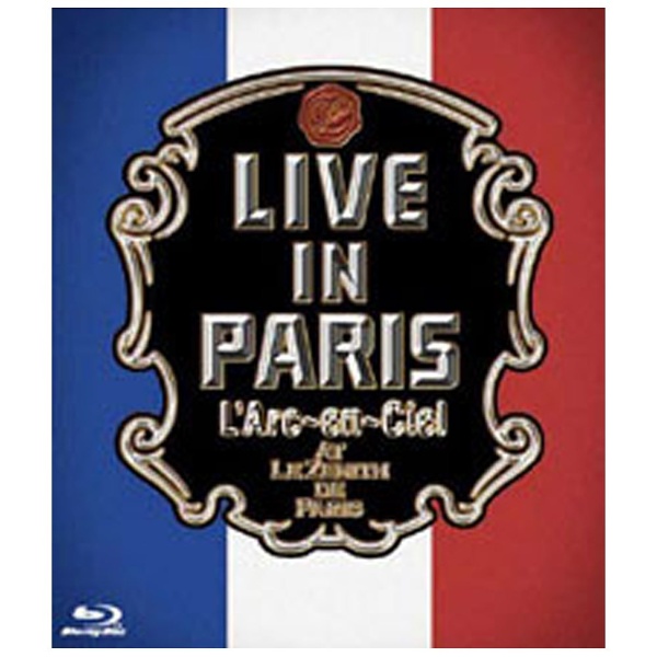 L’Arc～en～Ciel/LIVE IN PARIS 【ブルーレイ ソフト】