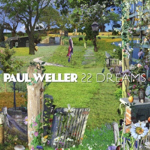 ポール・ウェラー／22ドリームス 【CD】 ユニバーサルミュージック