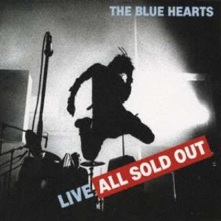 ザ・ブルーハーツ/LIVE ALL SOLD OUT 【CD】