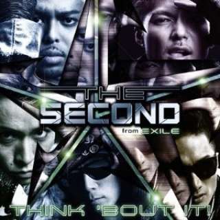 THE SECOND from EXILE/THINK fBOUT ITI yCDz