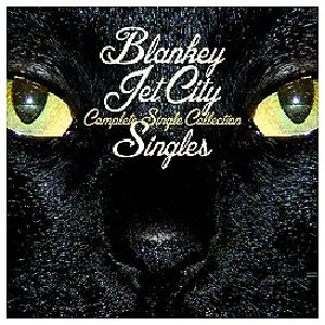 BLANKEY JET CITY/COMPLETE SINGLE COLLECTION 「SINGLES」 【CD】