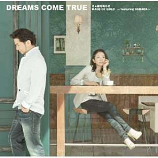 DREAMS COME TRUE/点/MADE OF GOLD -featuring DABADA- ʏ yyCDz
