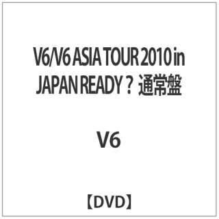 V6/V6 ASIA TOUR 2010 in JAPAN READYH ʏ yDVDz
