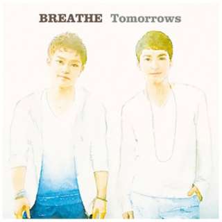 BREATHE/Tomorrows yyCDz
