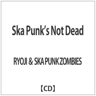 RYOJI  SKA PUNK ZOMBIES/Ska Punkfs Not Dead yCDz