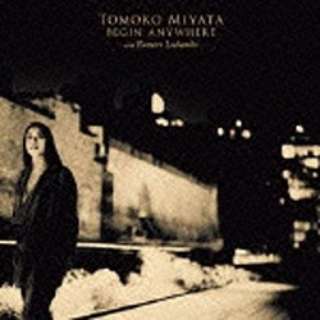 Tomoko Miyata/Begin Anywhere yCDz