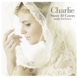 Charlie 完売 Sweet 10 Covers 〜music for lovers〜 音楽CD 手数料無料