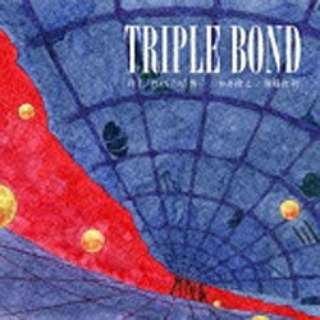 TRIPLE BOND/TRIPLE BOND 【音楽CD】