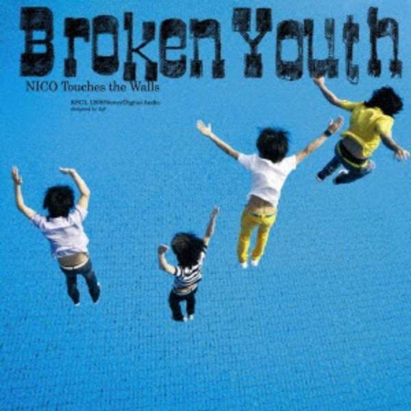 Nico Touches The Walls Broken Youth Cd ソニーミュージックマーケティング 通販 ビックカメラ Com