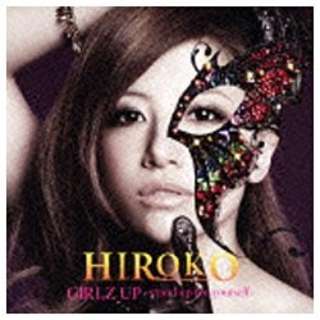 HIROKO^GIRLZ UP `stand up for yourself`  yCDz