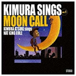 驚きの価格が実現 木村充揮 KIMURA 売り込み SINGS vol．1 CALL MOON CD