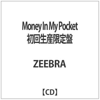 ZEEBRA/Money In My Pocket 񐶎Y yyCDz