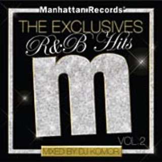 DJ KOMORI/Manhattan RecordsgThe Exclusivesh-R&B Hits VolD2- yCDz