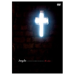 Angelo/Angelo Tour「CORNERSTONE OF THE FORBIDDEN TOWER」LIVE＆DOCUMENT -Code-  【DVD】