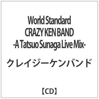 NCW[Poh/World Standard CRAZY KEN BAND `A Tatsuo Sunaga Live Mix` yyCDz