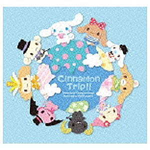 キッズ Cinnamoroll：Cinnamon 商品 祝日 Trip 音楽CD