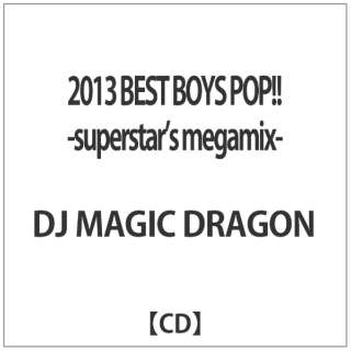 DJ MAGIC DRAGON/2013 BEST BOYS POPII -superstarfs megamix- yyCDz