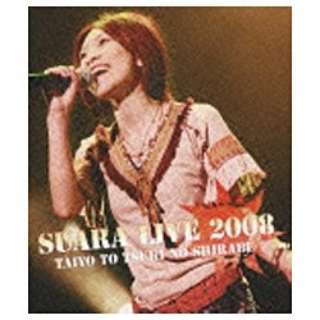 Suara/LIVE 2008`zƌׁ̒` yu[C \tgz