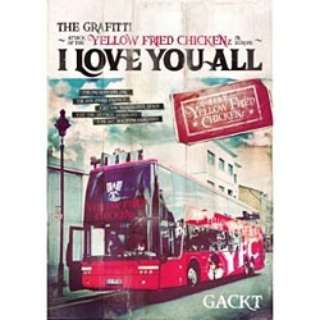 GACKT/THE GRAFFITI `ATTACK OF THE gYELLOW FRIED CHICKENzh IN EUROPE`wI LOVE YOU ALLx yDVDz