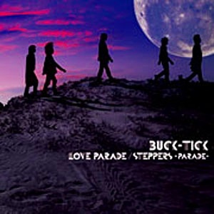 BUCK-TICK/LOVE PARADE/STEPPERS -PARADE- 初回限定盤 【CD 
