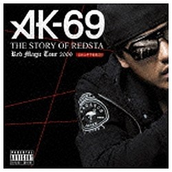 AK-69/THE STORY OF REDSTA -RED MAGIC TOUR 2009-Chapter 1 【CD】