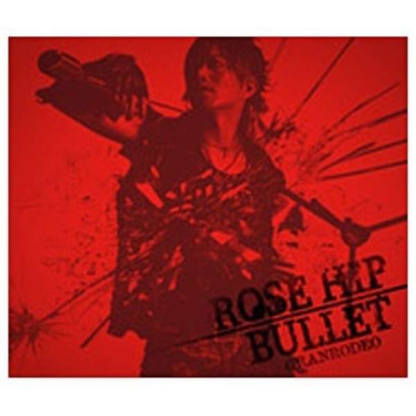 Granrodeo Rose Hip Bullet 初回生産限定盤 Cd ソニーミュージックマーケティング 通販 ビックカメラ Com