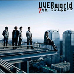 UVERworld/7th Trigger 初回生産限定盤 【音楽CD】 ソニーミュージック 