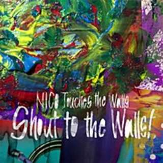 NICO Touches the Walls/Shout to the WallsI ʏ yCDz