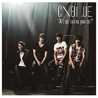 CNBLUE/What turns you onH A yCDz