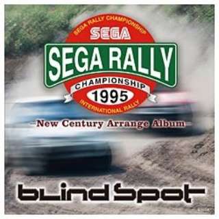 Blind Spot/SEGA RALLY CHAMPIONSHIP 1995 -New Century Arrange Album- yCDz