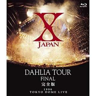 X JAPAN/X JAPAN DAHLIA TOUR FINAL S yu[C \tgz