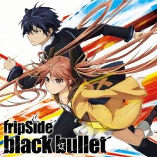 Fripside Tvアニメ ブラック ブレット オープニングテーマ Black