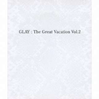 GLAY/THE GREAT VACATION VOLD2`SUPER BEST OF GLAY` yCDz