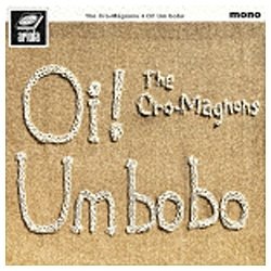 ザ・クロマニヨンズ/Oi！ Um bobo 初回生産限定盤 【CD】