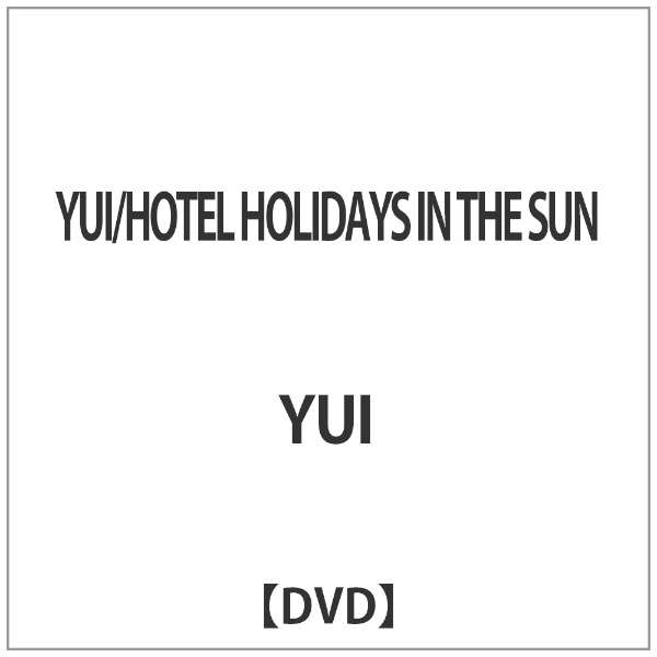 Yui Hotel Holidays In The Sun Dvd ソニーミュージックマーケティング 通販 ビックカメラ Com