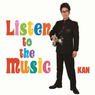 KAN/Listen to the Music yCDz