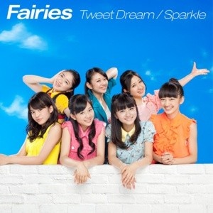 Fairies Tweet Dream 格安激安 音楽CD Sparkle 人気ショップが最安値挑戦