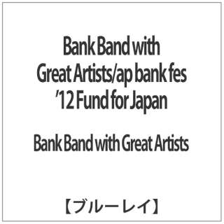 Bank Band with Great Artists/ap bank fes f12 Fund for Japan yu[C \tgz