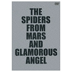 THE SPIDERS FROM MARS AND GLAMOROUS ANGEL 【DVD】