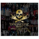 BREAKERZ/BREAKERZ BEST `SINGLE COLLECTION` A yCDz