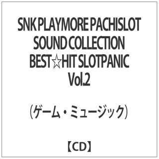 iQ[E~[WbNj/SNK PLAYMORE PACHISLOT SOUND COLLECTION BESTHIT SLOTPANIC VolD2 yyCDz