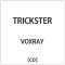 VOXRAY/TRICKSTER yCDz_1