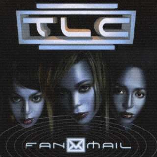 TLC/ Fanmail yCDz